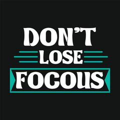 positive quotes typographic t-shirt design