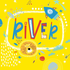 Bright card with beautiful name River in planets, lion and simple forms. Awesome male name design in bright colors. Tremendous vector background for fabulous designs