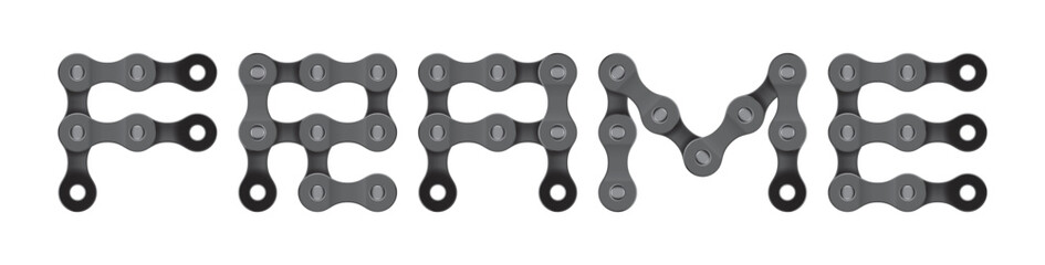 Vector text FRAME created from realistic bike chain. Isolated on white background.