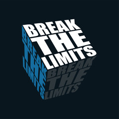 Break the limits stylish Slogan typography tee shirt design vector illustration.Clothing tshirt and other uses