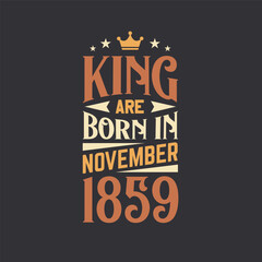 King are born in November 1859. Born in November 1859 Retro Vintage Birthday