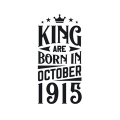 King are born in October 1915. Born in October 1915 Retro Vintage Birthday