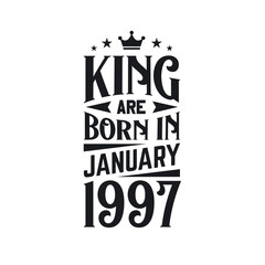 King are born in January 1997. Born in January 1997 Retro Vintage Birthday