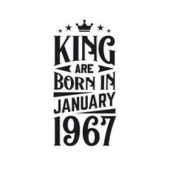King are born in January 1967. Born in January 1967 Retro Vintage Birthday