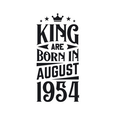 King are born in August 1954. Born in August 1954 Retro Vintage Birthday