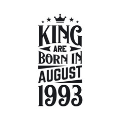King are born in August 1993. Born in August 1993 Retro Vintage Birthday