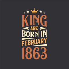 King are born in February 1863. Born in February 1863 Retro Vintage Birthday