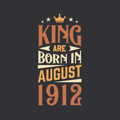 King are born in August 1912. Born in August 1912 Retro Vintage Birthday