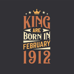 King are born in February 1912. Born in February 1912 Retro Vintage Birthday