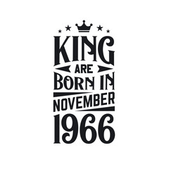 King are born in November 1966. Born in November 1966 Retro Vintage Birthday