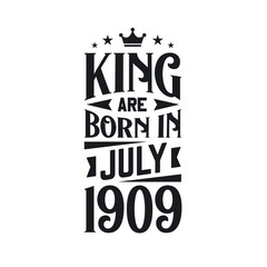 King are born in July 1909. Born in July 1909 Retro Vintage Birthday