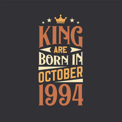 King are born in October 1994. Born in October 1994 Retro Vintage Birthday