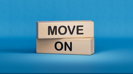 Move on symbol. Wooden blocks with words Move on.Business and Move on concept. Copy space.3D rendering on blue background.
