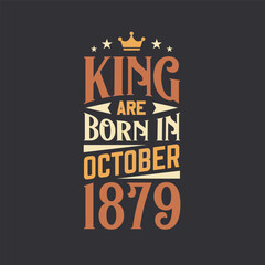 King are born in October 1879. Born in October 1879 Retro Vintage Birthday