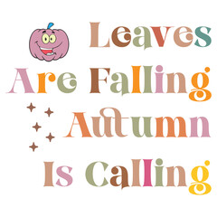 Fall Typography T Shirt Design