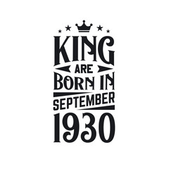 King are born in September 1930. Born in September 1930 Retro Vintage Birthday