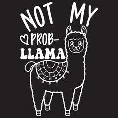 Not my Prob-Llama 