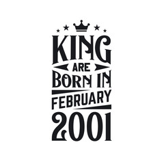King are born in February 2001. Born in February 2001 Retro Vintage Birthday