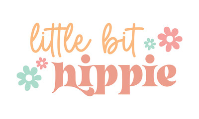 Fototapeta premium Little bit hippie Retro SVG.