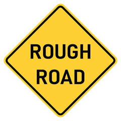 Transparent png image Vector graphic of a usa Rough Road  highway sign. It consists of the wording Rough Road within a black and yellow square tilted to 45 degrees