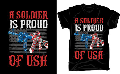 A soldier is proud of USA, Veteran t-shirt design, vector design for t-shirt