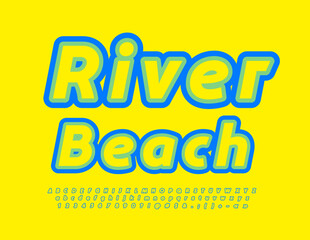 Vector travel flyer River Beach. Bright Creative Font. Modern Alphabet Letters and Numbers set