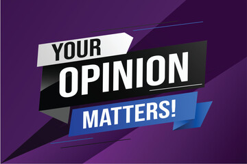 Your opinion matters word vector illustration lines 3d style for social media landing page, template, ui, web, mobile app, poster, banner, flyer, background, gift card, coupon, label, wallpaper	
