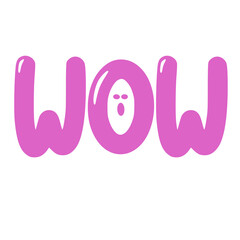 Wow is a positive word that stimulates or express an emotion.