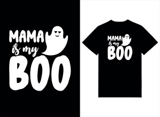  Halloween T-shirt Design - Mama Is My Boo