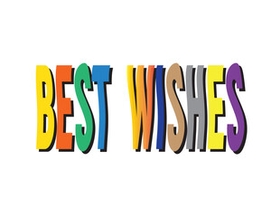 BEST WISHES hand lettering, vector illustration. Hand drawn lettering card with multicolor. Modern handmade calligraphy. Hand drawn lettering element for your design.