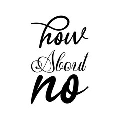 how about no black letters quote