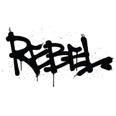 Graffiti spray paint Word Rebel Isolated Vector