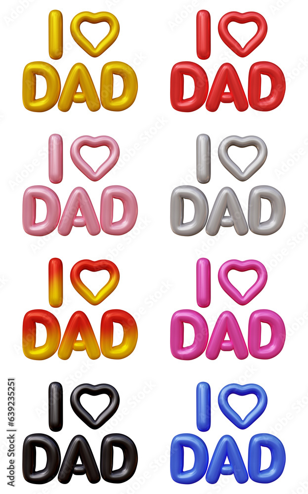 Aufkleber set of i love dad text isolated on transparent background in 3d rendering for fathers day concept.