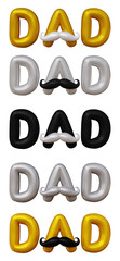 Set of dad text isolated on transparent background in 3d rendering  for fathers day concept.