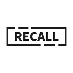Recall Sign In Black Line Rectangle Shape For Warranty Guarantee
