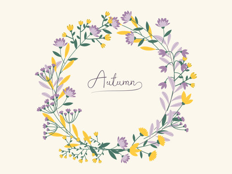 Wreath of dry field leaves. Autumn background from the herbarium. Vector illustration of wildflowers laid out in a circle. Suitable for postcards, invitations, t-shirt prints. 