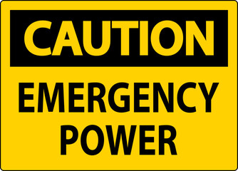 Caution Sign Emergency Power
