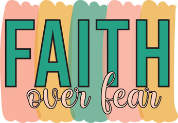 faith over fear