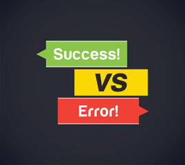 success and error symbol design. Business success and error concept