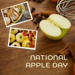 Composite of national apple day text and collage of fresh apples with spices on table