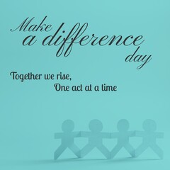 Illustration of make a difference day, together we rise, one act at a time text on blue background