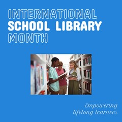 Composite of international school library month text and diverse teen students reading books