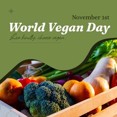 November 1st, world vegan day, live kindly, choose vegan with various fresh fruits and vegetables