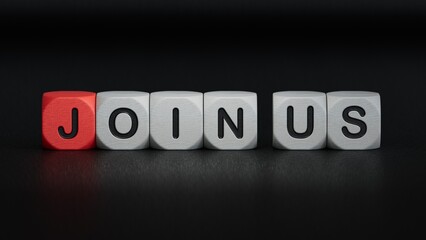 Join us word on wooden blocks on wood table. Copy space.3D rendering on black background.
