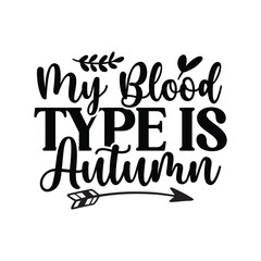 my blood type is autumn