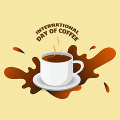 International day of coffee banner background with a cup of coffee decoration vector illustration. 