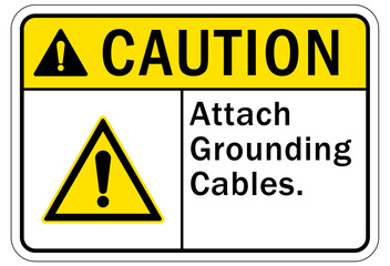 Electrostatic warning sign and label attach grounding cables