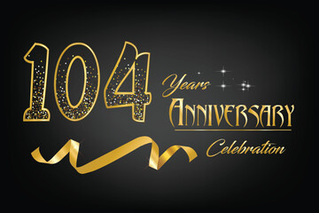 Celebrate the 104th anniversary with gold letters, gold ribbons and confetti on a dark background