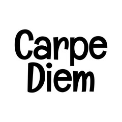 carpe diem typographic quote vector SVG cut file design on white background 