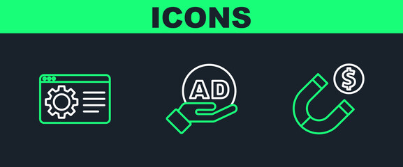 Set line Magnet with money, Browser setting and Advertising icon. Vector